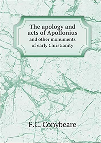 okumak The apology and acts of Apollonius and other monuments of early Christianity