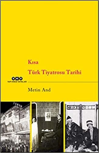 okumak Kısa Türk Tiyatrosu Tarihi