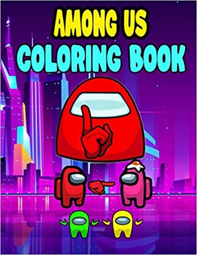 okumak Among us coloring book: 40 Pages of High Quality Among us colouring Designs For Kids and Adults | Perfect Gift Among Us 2021