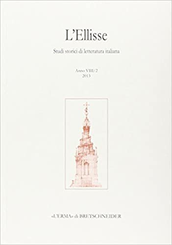 okumak L&#39;Ellisse, 8/2 - 2013: Studi Storici Di Letteratura Italiana