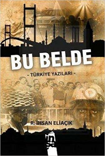 okumak Bu Belde: Türkiye Yazıları