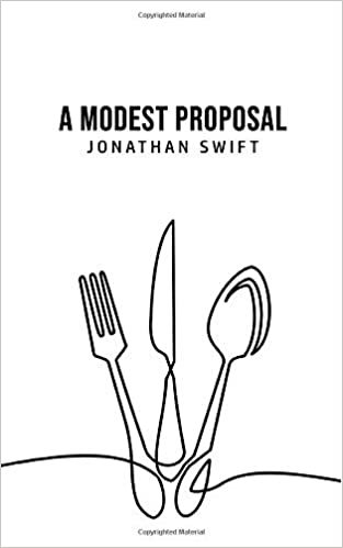 okumak Swift, D: Modest Proposal