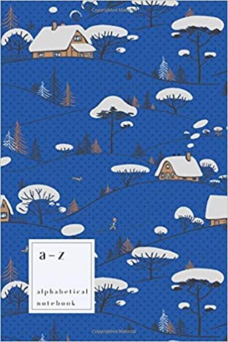 okumak A-Z Alphabetical Notebook: 6x9 Medium Ruled-Journal with Alphabet Index | Cute Snow Tree House Cover Design | Blue