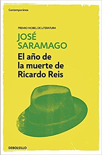 okumak El A o de la Muerte de Ricardo Reis / The Year of the Death of Ricardo Reis
