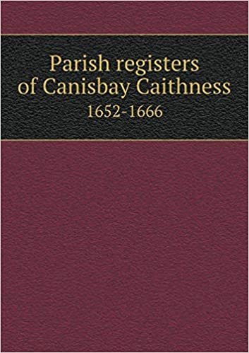 okumak Parish Registers of Canisbay Caithness 1652-1666