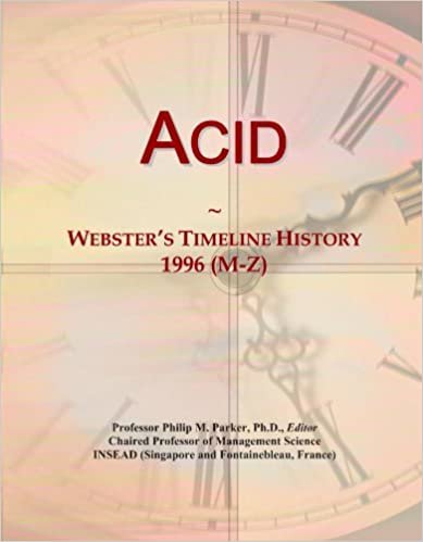 okumak Acid: Webster&#39;s Timeline History, 1996 (M-Z)