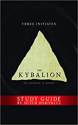 okumak The Kybalion Study Guide: The Universe Is Mental