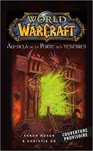 okumak World of Warcraft : Au-delà de la porte des ténèbres (Nouvelle édition)