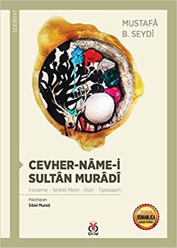 okumak Cevher-Name-i Sultan Muradi-Tıpkı Basım