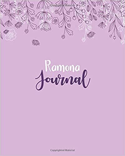 okumak Ramona Journal: 100 Lined Sheet 8x10 inches for Write, Record, Lecture, Memo, Diary, Sketching and Initial name on Matte Flower Cover , Ramona Journal