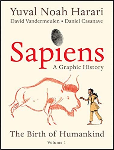 okumak Sapiens: A Graphic History: The Birth of Humankind (Vol. 1)