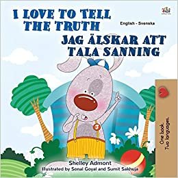 okumak I Love to Tell the Truth (English Swedish Bilingual Book for Kids) (English Swedish Bilingual Collection)