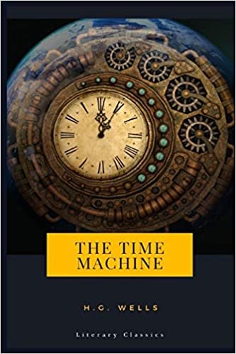 The Time Machine: Literary Classics