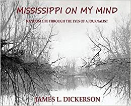 okumak Mississippi on My Mind: Random Life Through the Eyes of a Journalist
