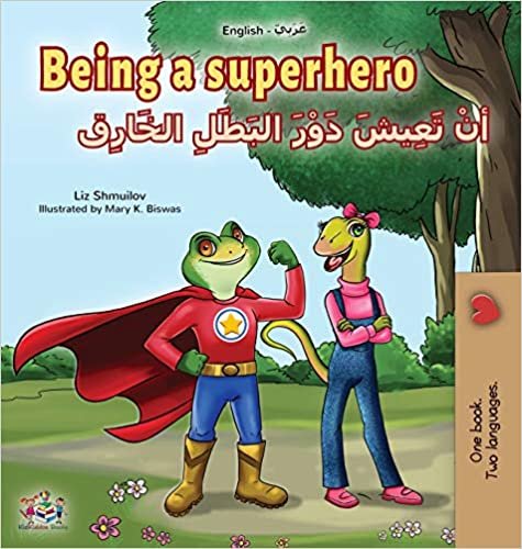Being a Superhero (English Arabic Bilingual Book for Kids)