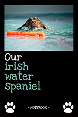 okumak Our irish water spaniel: dog owner | dogs | notebook | pet | diary | animal | book | draw | gift | e.g. dog food planner | ruled pages + photo collage | 6 x 9 inch