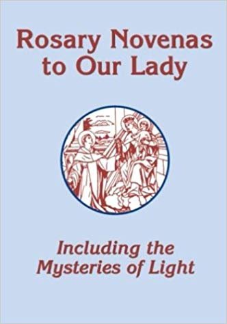 okumak Rosary Novenas to Our Lady (Mysteries of Light)