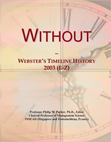 okumak Without: Webster&#39;s Timeline History, 2003 (L-Z)