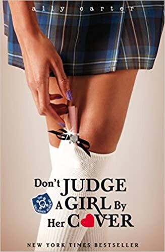 okumak Don&#39;t Judge A Girl By Her Cover: Book 3 (Gallagher Girls)