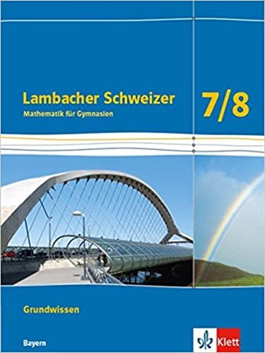 okumak Lambacher Schweizer Mathematik Grundwissen 7/8. Ausgabe Bayern: Schülerheft zum Nachschlagen Klassen 7/8 (Lambacher Schweizer. Ausgabe für Bayern ab 2017)