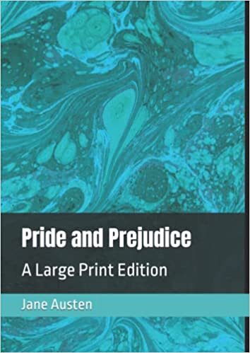 Pride and Prejudice: A Large Print Edition