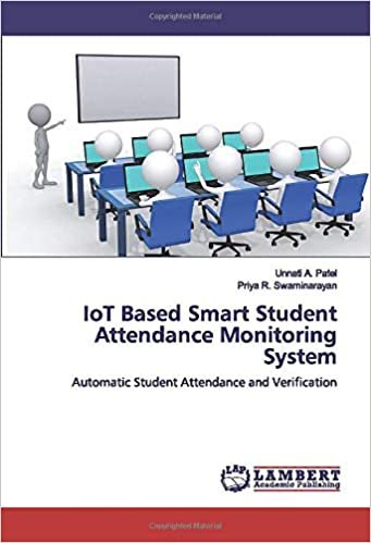 okumak IoT Based Smart Student Attendance Monitoring System: Automatic Student Attendance and Verification