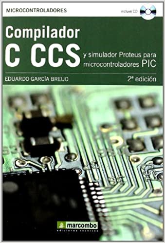 okumak Compilador C CCS y simulador Proteus para microcontroladores PIC