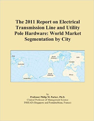 okumak The 2011 Report on Electrical Transmission Line and Utility Pole Hardware: World Market Segmentation by City