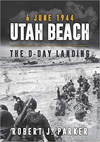 okumak Parker, R: Utah Beach 6 June 1944