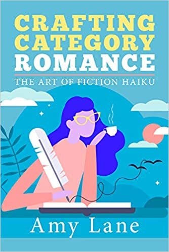 okumak Crafting Category Romance: The Art of Fiction Haiku
