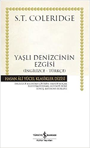 okumak Yaşlı Denizcinin Ezgisi: İngilizce Türkçe - Hasan Ali Yücel Klasikleri