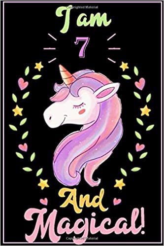 okumak I am 7 &amp; Magical!: Birthday Unicorn Journal with MORE UNICORNS INSIDE,7 Year Old Birthday Gift for Girls! space for writing and drawing, and positive ... A Cute Unicorn Journal Notebook for ... Girls