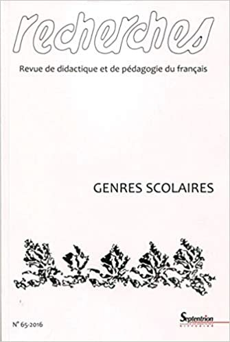 okumak Genres scolaires: Revue de didactique et de pédagogie du français n°65-2016 (Recherches)