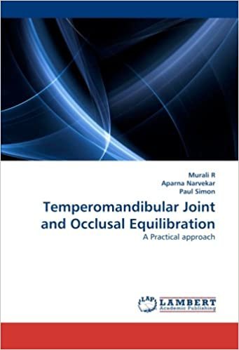 okumak Temperomandibular Joint and Occlusal Equilibration: A Practical approach
