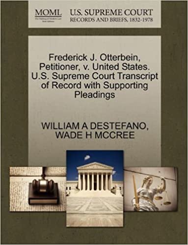 okumak Frederick J. Otterbein, Petitioner, v. United States. U.S. Supreme Court Transcript of Record with Supporting Pleadings