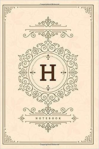 okumak H: Luxurious Initial Monogram Letter H, 6x9 Lined Notebook, Personalised Journal and Diary For Writing &amp; Note Taking for Everyone - Bright cover (Bright Vintage Initial Notebooks, Band 8)