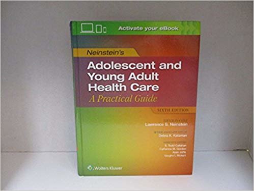 okumak Neinstein’s Adolescent and Young Adult Health Care
