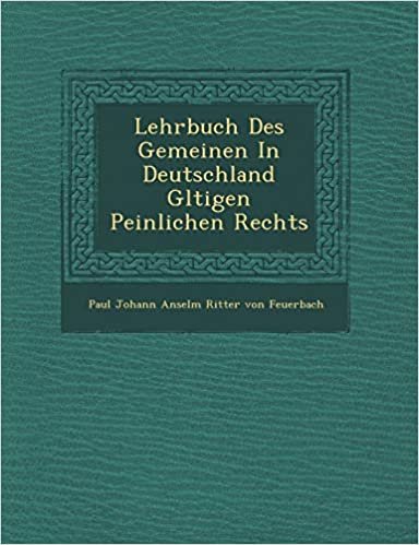 okumak Lehrbuch Des Gemeinen in Deutschland G Ltigen Peinlichen Rechts
