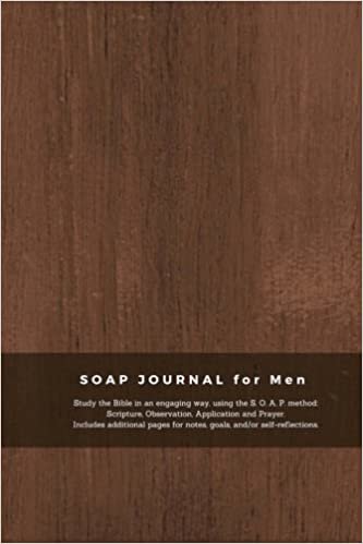S.O.A.P Journal For Men: A Daily Devotional Bible Study Journal