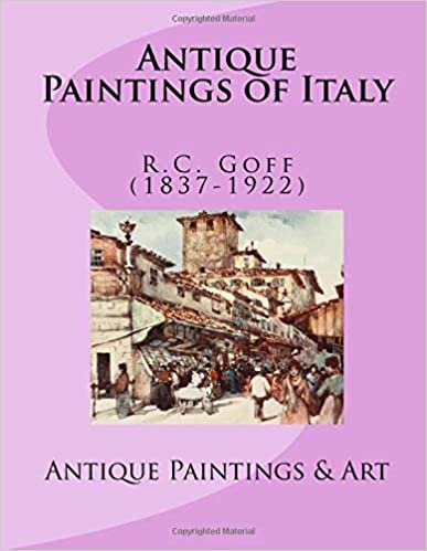 okumak Antique Paintings of Italy - R.C. Goff (1837-1922) Antique Paintings &amp; Art
