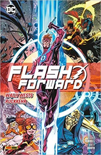 okumak Flash Forward - Wally Wests Rückkehr