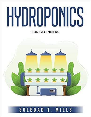 okumak HYDROPONICS: FOR BEGINNERS