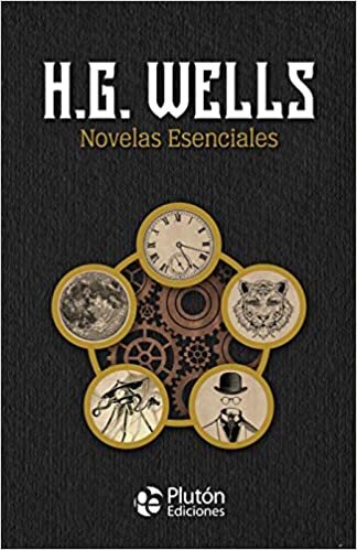 okumak Novelas Esenciales de H.G. Wells (Colección Oro)