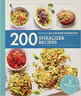 okumak Hamlyn All Colour Cookery: 200 Spiralizer Recipes