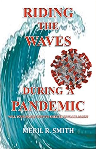 okumak Riding The Waves During A Pandemic: Will Your Family Survive Shelter in Place Again?