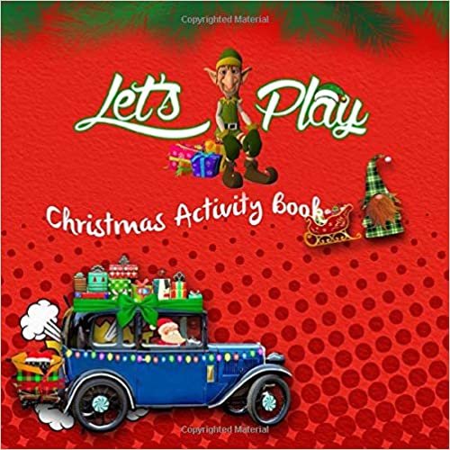 okumak It&#39;s Play Christmas Activity Book: New Edition 2020, A Fun Guessing Workbook for Kids, Game Book for 2-5 Year Old&#39;s, Mazes, Word Learning, Search and ... and Puzzle(8.5&quot;x8.5&quot; 40 Colorful pages )