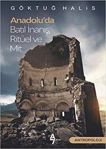 okumak Anadolu’da Batıl İnanış Ritüel ve Mit