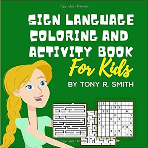 okumak Sign Language and Activity and Coloring Book for kids: Includes puzzles, coloring pages and fun mazes and much more (So Kids Can Learn)