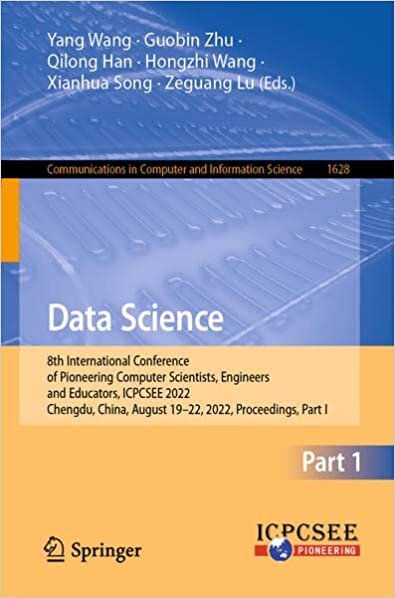 Data Science: 8th International Conference of Pioneering Computer Scientists, Engineers and Educators, ICPCSEE 2022, Chengdu, China, August 19–22, 2022, Proceedings, Part I