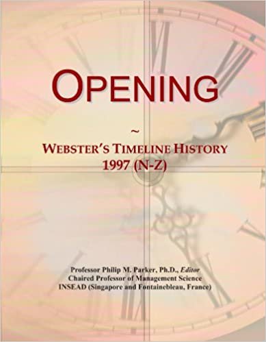okumak Opening: Webster&#39;s Timeline History, 1997 (N-Z)